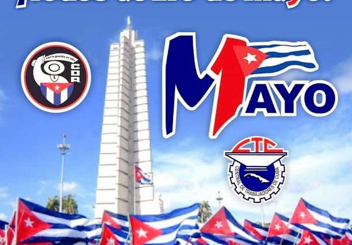 Primero de mayo: Cuba marcha en un haz