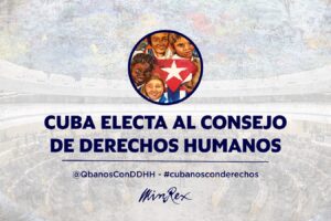 Cuba es electa para integrar el Consejo de Derechos Humanos de la ONU