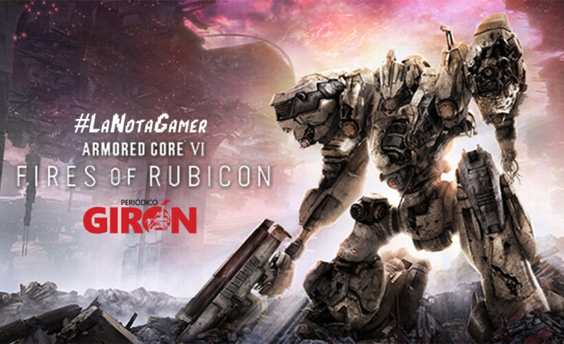 La Nota Gamer. Armored Core. Fires of Rubicon
