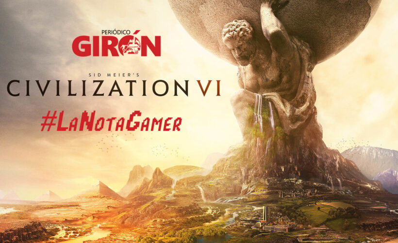 Nota Gamer: Civilization VI