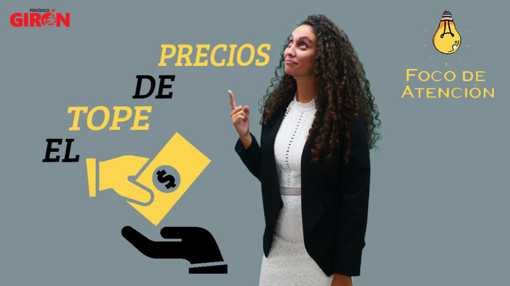 Foco de Atención: El Tope de Precios