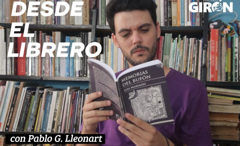 En este nuevo episodio de Desde el Librero le proponemos acercarnos a la obra del poeta matancero Luis Marimón, a través de su poemario Memorias del Bufón, publicado por Ediciones Matanzas.