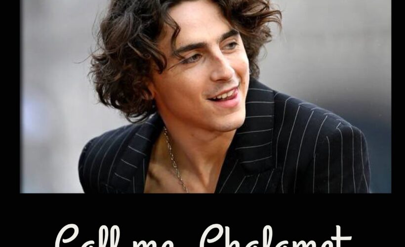 Cinemafilia: Call me Chalamet