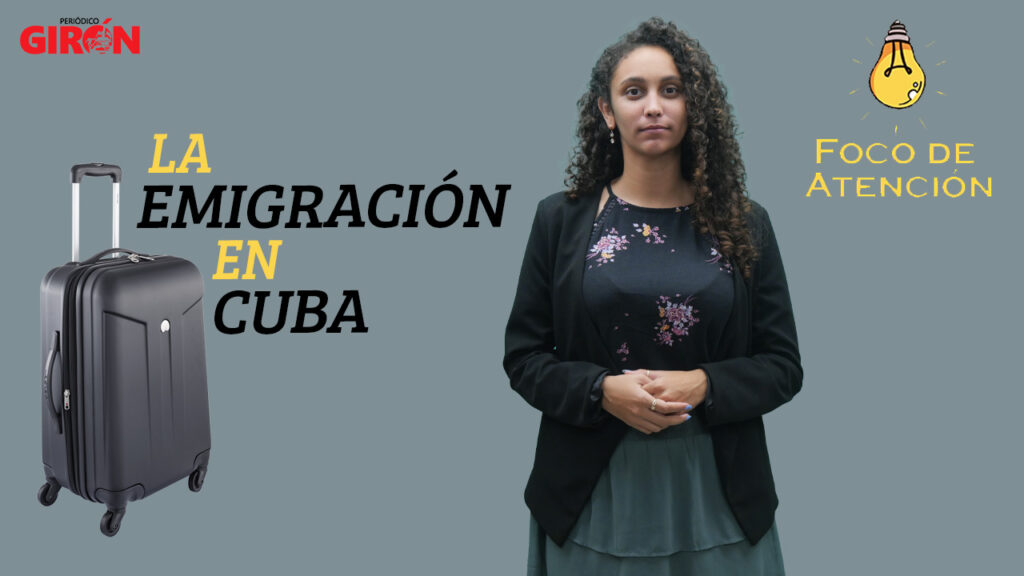 Foco de Atención: La emigración en Cuba