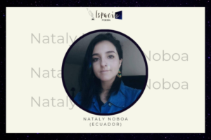 Espacio Poesía: Nataly Noboa (Quito, Ecuador)