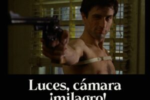 Cinemafilia: Luces, cámara… ¡milagro!