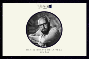 Espacio Poesía: Daniel Duarte de la Vega