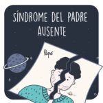 El padre ausente. Foto: tomada del sitio Astronauta Emocional