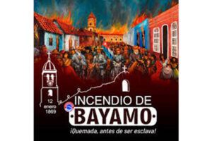 Bayamo y el incendio luminoso de su enero