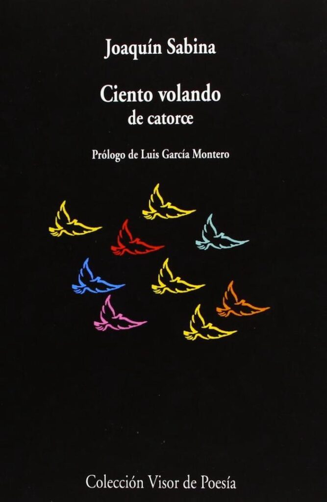 Joaquín Sabina, Ciento volando de catorce
