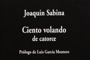 Joaquín Sabina, Ciento volando de catorce