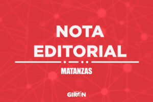 Nota Editorial del Periódico Girón