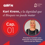 Código Rojo: Kari Krenn y la dignidad que el bloqueo no puede matar