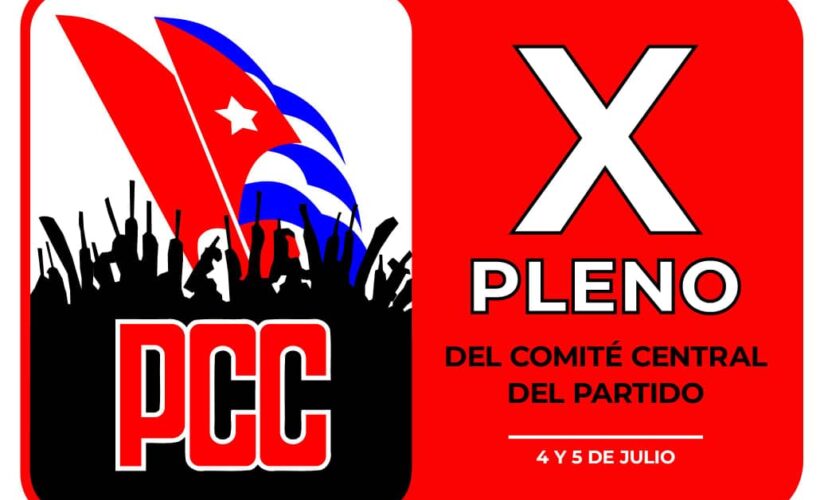 Convocatoria al X Pleno del Comité Central del PCC