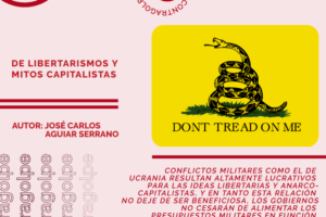 A Contragolpe: De libertarismos y mitos capitalistas