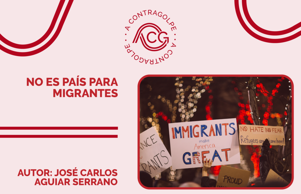 No es país para migrantes