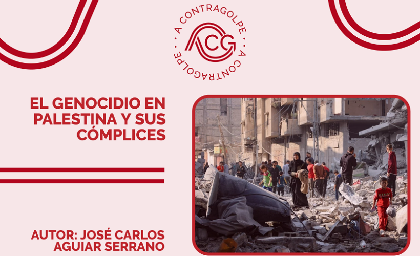 El genocidio en Palestina y sus cómplices
