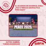 A Contragolpe: El Acuerdo de Sharm el-Sheij: ¿Paz o tregua geopolítica para Gaza?