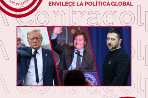 Trump, Milei, Zelenski y la farsa transaccional que envilece la política global