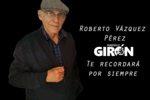 Gente de Periódico: Unas líneas para Roberto Vázquez Pérez