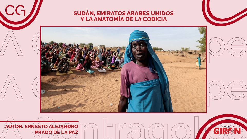A Contragolpe: Sudán, Emiratos Árabes Unidos y la anatomía de la codicia