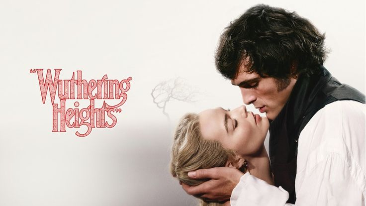 El Cinematógrafo: Cumbres Borrascosas, un filme de nuestro tiempo