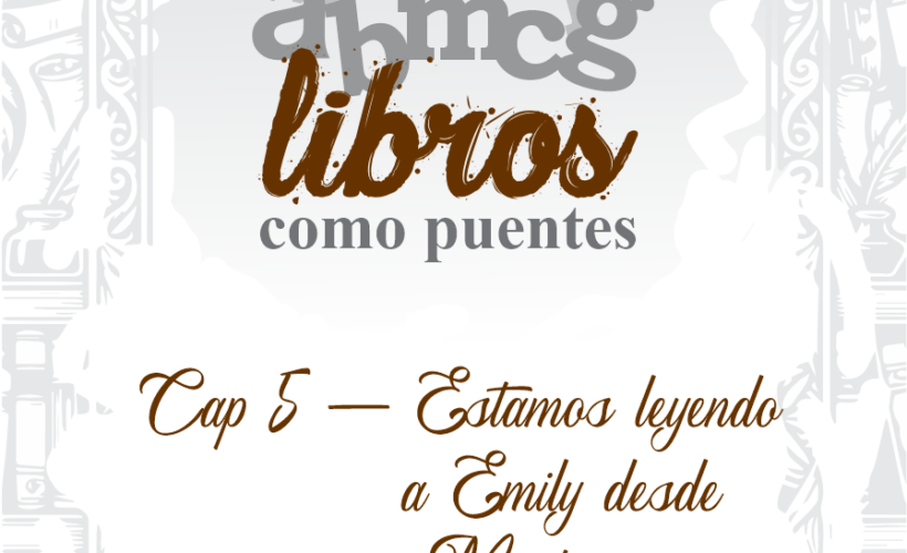 Libros como Puentes: Estamos leyendo a Emily desde Montenegro