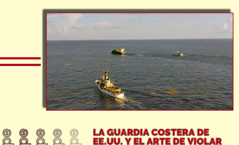 La Guardia Costera de EE.UU. y el arte de violar el derecho internacional